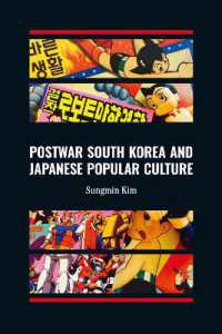 Postwar South Korea and Japanese Popular Culture (Japanese Society Series)