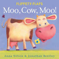 Moo, Cow, Moo! (Flippety-flaps) （LTF BRDBK）