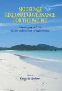 Models of Regional Governance for the Pacific : Sovereignty and the Future Architecture of Regionalism