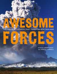 Awesome Forces : The Natural Hazards that Threaten New Zealand （2ND）