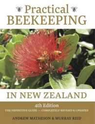 Practical Beekeeping in New Zealand : The Definitive Guide