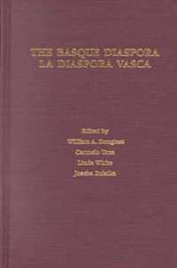 The Basque Diaspora/La Diaspora Vasca (Basque Series)