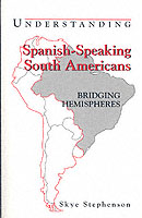 南米スペイン語圏諸国の理解<br>Understanding Spanish-Speaking South Americans : Bridging Hemispheres (Interact Series)