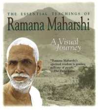 The Essential Teachings of Ramana Maharshi : A Visual Journey
