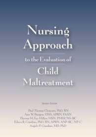 Nursing Approach to the Evaluation of Child Maltreatment （2ND）