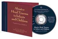 Abusive Head Trauma in Infants and Children Supplementary CD-ROM : A Medical， Legal and Forensic Reference