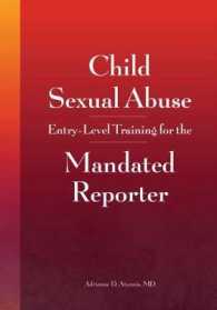 Child Sexual Abuse : Entry-Level Training for the Mandated Reporter
