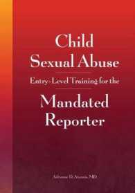 Child Sexual Abuse : Entry-Level Training for the Mandated Reporter