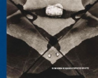 The Time between : The Sequences of Minor White