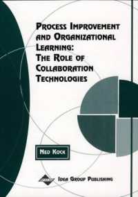 Process Improvement and Organizational Learning : The Role of Collaboration Technologies