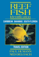 Reef Fish Identification : Caribbean Bahamas South Florida Travel Edition （SPI）
