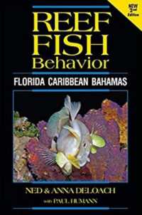 Reef Fish Behavior : Florida Caribbean Bahamas