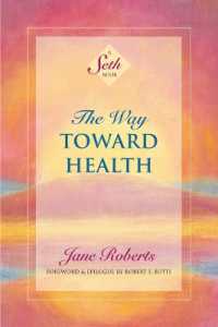 The Way toward Health : A Seth Book (A Seth Book)