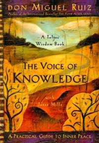 The Voice of Knowledge : A Practical Guide to Inner Peace (A Toltec Wisdom Book)