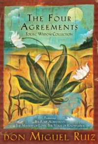 The Four Agreements Toltec Wisdom Collection : 3-Book Boxed Set (A Toltec Wisdom Book)