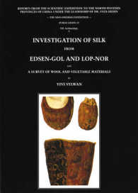 Investigation of Silk from Edsen-gol and Lop-nor : Archaeology 〈7〉