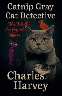 Catnip Gray Cat Detective : The Tabitha Davenport Affair (Catnip)