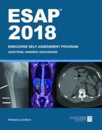 ESAP™ 2018: Endocrine Self-Assessment Program : Questions, Answers, Discussions, Reference Edition