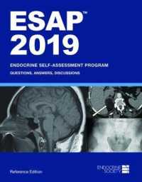 内分泌学自己評価プログラム2019：Q&Aとディスカッション<br>ESAP™ 2019: Endocrine Self-Assessment Program : Questions, Answers, Discussions, Reference Edition