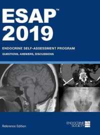 内分泌学自己評価プログラム2019：Q&Aとディスカッション<br>ESAP™ 2019: Endocrine Self-Assessment Program : Questions, Answers, Discussions, Reference Edition