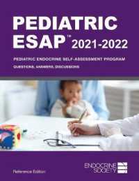 Pediatric ESAP™ 2021-2022, Reference Edition : Pediatric Endocrine Self-Assessment Program: Questions, Answers, Discussions