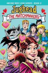 Jughead: the Matchmakers (Archie New Look Series)