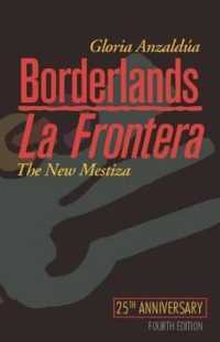 Borderlands / La Frontera : The New Mestiza （4TH）