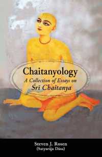 Chaitanyology : A Collection of Essays on Śrī Chaitanya (Stories of Vaishnava Acharyas)