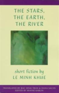 The Stars, the Earth, the River : Short Stories by Le Minh Khue