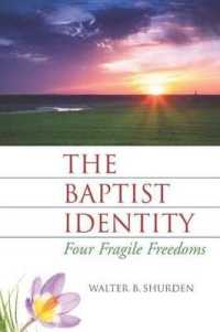 The Baptist Identity : Four Fragile Freedoms