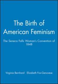 The Birth of American Feminism : The Seneca Falls Women's Rights Convention of 1848