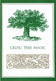 Celtic Tree Magic -- Paperback / softback