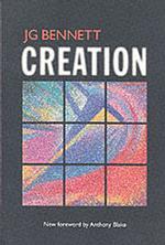 Creation (Studies from the Dramatic Universe) （Lst Bennet Book）