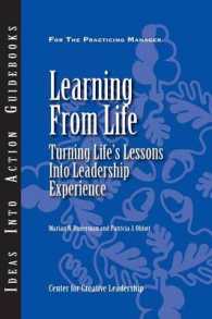 Learning from Life : Turning Life's Lessons into Leadership Experience (Ideas into Action Guidebooks)