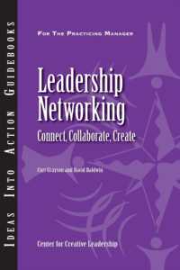 Leadership Networking : Connect, Collaborate, Create (Ideas into Action Guidebooks)