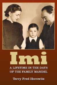 IMI : A Lifetime in the Days of the Family Mandel