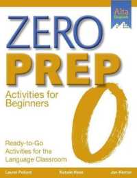 Zero Prep Activities for Beginners : Ready-To-Go Activities for the Language Classroom