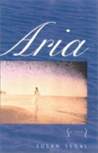 Aria : A Novel -- Hardback