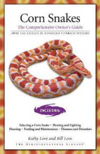 Corn Snakes : The Comprehensive Owner's Guide