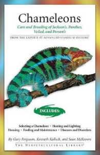 Chameleons : Care and Breeding of Jackson's, Panther, Veiled, and Parson's （Second）