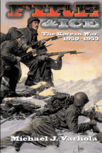 Fire and Ice : The Korean War 1950- 53
