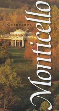 Monticello : A Guidebook