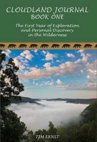 Cloudland Journal : The First Year of Exploration and Personal Discovery in the Wilderness