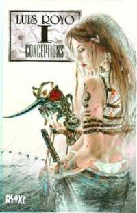 Luis Royo Conceptions Volume 1