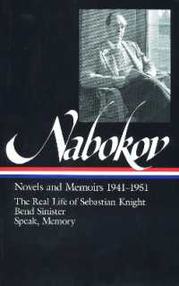 Vladimir Nabokov: Novels and Memoirs 1941-1951 (LOA #87) : The Real Life of Sebastian Knight / Bend Sinister / Speak, Memory (Library of America Vladimir Nabokov Edition)