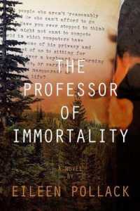 The Professor of Immortality a Novel