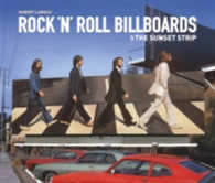 Rock 'n' Roll Billboards of the Sunset Strip -- Hardback