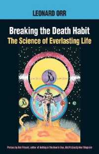 Breaking the Death Habit : The Science of Everlasting Life