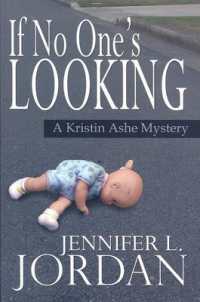 If No-One's Looking : A Kristin Ashe Mystery