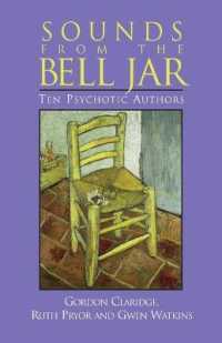 Sounds of the Bell Jar : Ten Psychotic Authors （2ND）